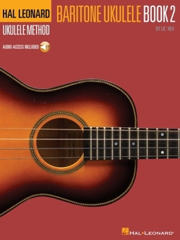 Paperback Hal Leonard Baritone Ukulele Method - Book 2: Comprehensive Method for Bari Uke Players Ready to Move on from the Basics with Online Audio Access Book