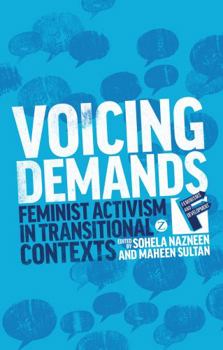 Paperback Voicing Demands: Feminist Activism in Transitional Contexts Book