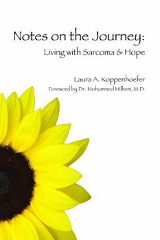 Paperback Notes on the Journey: Living with Sarcoma & Hope Book