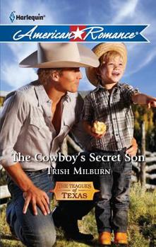 The Cowboy's Secret Son - Book #1 of the Teagues of Texas