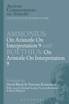 Paperback Ammonius: On Aristotle on Interpretation 9 with Boethius: On Aristotle on Interpretation 9 Book