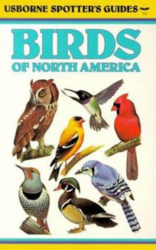 Birds of North America (Usborne Spotter's Guides) - Book  of the Usborne Spotter's Guides
