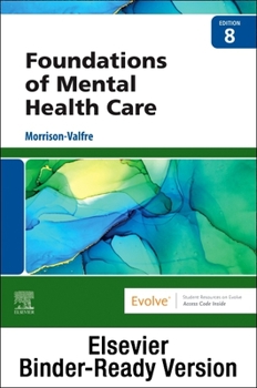 Loose Leaf Foundations of Mental Health Care - Binder Ready: Foundations of Mental Health Care - Binder Ready Book