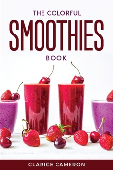 Paperback The Colorful Smoothies Book