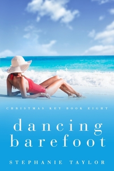 Dancing Barefoot - Book #8 of the Christmas Key