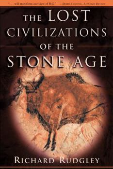 Paperback The Lost Civilizations of the Stone Age Book