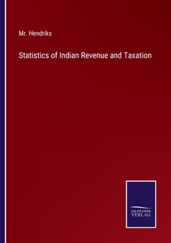 Paperback Statistics of Indian Revenue and Taxation Book