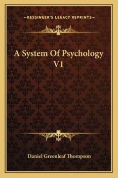 A System Of Psychology V1