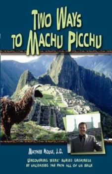 Hardcover Two Ways to Machu Picchu Book