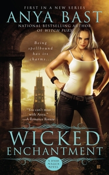 Wicked Enchantment - Book #1 of the Dark Magick