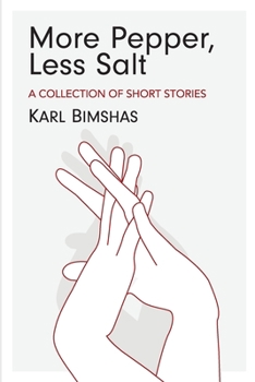 Paperback More Pepper, Less Salt: A Collection of Short Stories Book