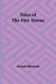 Paperback Tales of the Five Towns Book