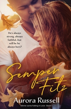 Semper Fitz - Book #1 of the Minne-sorta Falling in Love