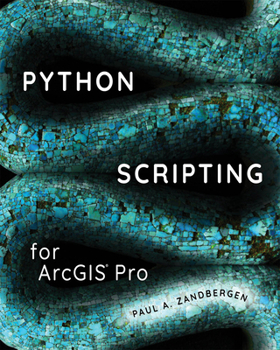 Paperback Python Scripting for ArcGIS Pro Book