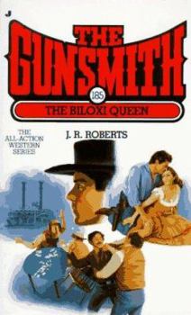 The Gunsmith #185: The Biloxi Queen - Book #185 of the Gunsmith