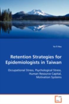 Paperback Retention Strategies for Epidemiologists in Taiwan Book