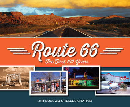 Hardcover Route 66: The First 100 Years Book