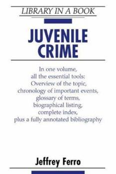 Hardcover Juvenile Crime (LIBRARY IN A BOOK) Book