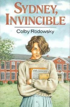 Sydney, Invincible - Book #2 of the Sydney Downie