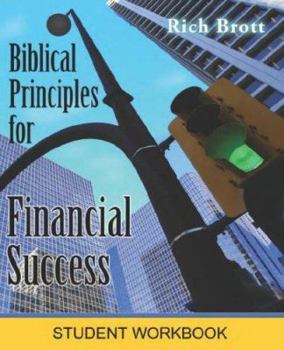 Paperback Biblical Principles for Financial Success: Student Workbook Book