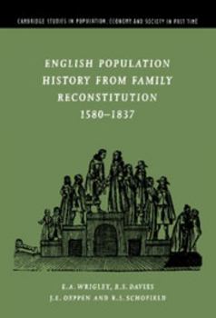 Hardcover English Population History from Family Reconstitution 1580-1837 Book