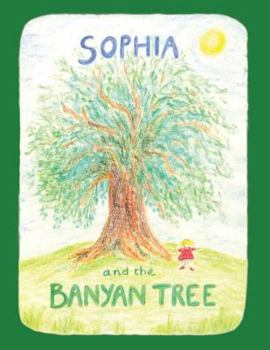 Paperback Sophia and the Banyan Tree Book