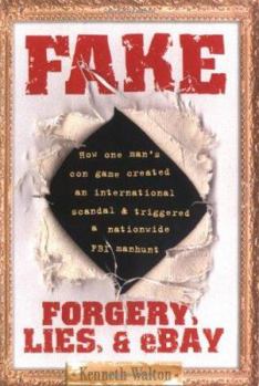 Hardcover Fake: Forgery, Lies, & Ebay Book