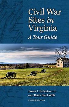 Paperback Civil War Sites in Virginia: A Tour Guide (Revised) Book