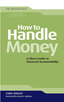 Paperback How to Handle Money: A Short Guide to Financial Accountability Book
