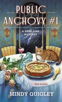 Mass Market Paperback Public Anchovy #1: A Deep Dish Mystery Book
