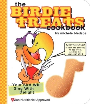Paperback The Birdie Treats Cookbook [With Cookie Cutter] Book