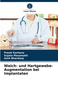 Paperback Weich- und Hartgewebe-Augmentation bei Implantaten [German] Book