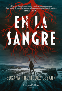 En la sangre - Book #2 of the Marcela Pieldelobo