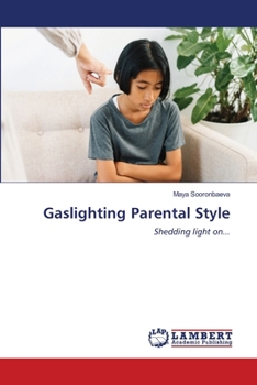 Paperback Gaslighting Parental Style Book