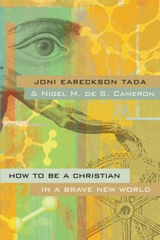 Paperback How to Be a Christian in a Brave New World Book