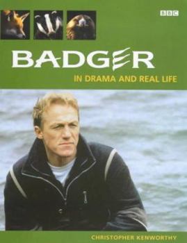 Paperback Badger: In Drama and Real Life Book