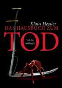 Paperback Das Hausbuch zum Tod: Tod für Anfänger [German] Book