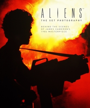 Hardcover Aliens: The Set Photography: Behind the Scenes of James Cameron's 1986 Masterpiece Book