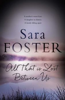 Paperback All That is Lost Between Us Book