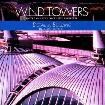 Paperback Wind Towers: Detail in Building Book