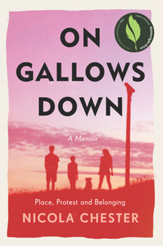 On Gallows Down: Place, Protest and Belonging