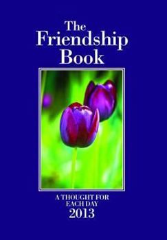 Hardcover The Friendship Book 2013 Book