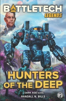 Paperback Battletech: Hunters of the Deep Book