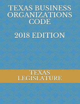 Paperback Texas Business Organizations Code 2018 Edition Book