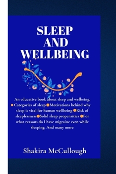 Paperback Sleep & Wellbeing: An educative book about sleep and wellbeing. Book