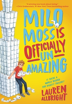 Hardcover Milo Moss Is Officially Un-Amazing Book