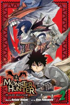 Monster Hunter: Flash Hunter, Vol. 2 - Book #2 of the Monster Hunter Flash