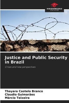 Paperback Justice and Public Security in Brazil Book