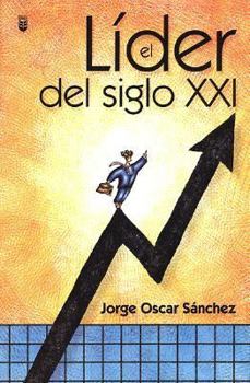 Paperback El Lider Del Siglo Xxi (Spanish Edition) [Spanish] Book