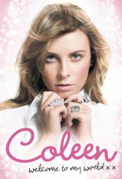 Hardcover Coleen: Welcome to My World Book